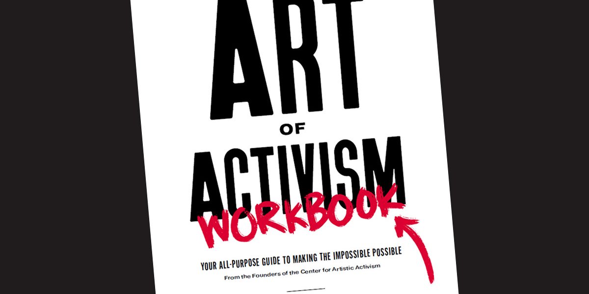 The Art of Activism Workbook
